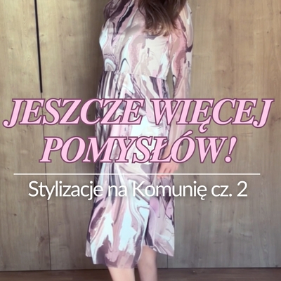 Hej #CUDgirls, to znowu ja, Magda z Cudmody! ❤️ Przychodzę do Was z drugą częścią moich propozycji na stylizację na komunię. Zachęcam do obejrzenia i wysłuchania, a jeśli macie dodatkowe pytania lub potrzebujecie porady, piszcie w komentarzach lub wiadomościach prywatnych i chętnie Wam doradzę. 🥰 Do zobaczenia! 👋

#cudmoda #sukienka #sukienki #stylizacjanakomunie #sukienkanakomunie #marynarkadamska #stylowakobieta #odzieżdamska #modadamska